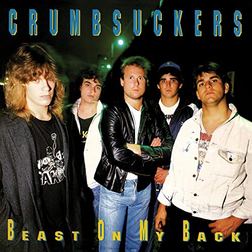 CRUMBSUCKERS - BEAST ON MY BACK (VINYL)