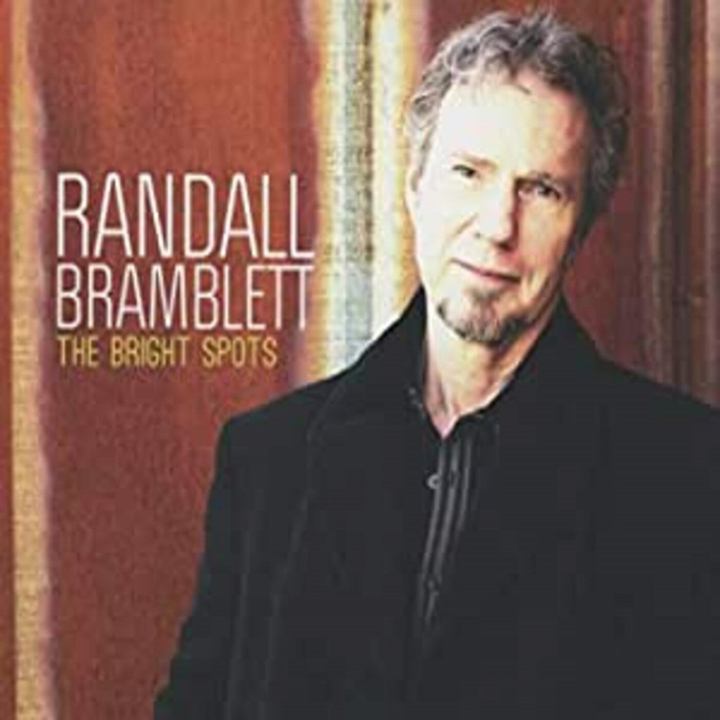 BRAMBLETT, RANDALL - THE BRIGHT SPOTS