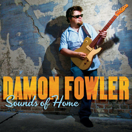 FOWLER, DAMON  - SOUNDS OF HOME
