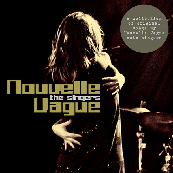 NOUVELLE VAGUE  - SINGERS