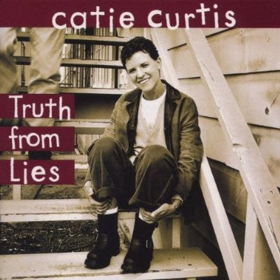 CURTIS, CATIE  - TRUTH FROM LIES (REISSUE)