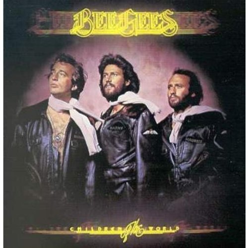 BEE GEES  - CHILDREN OF THE WORLD
