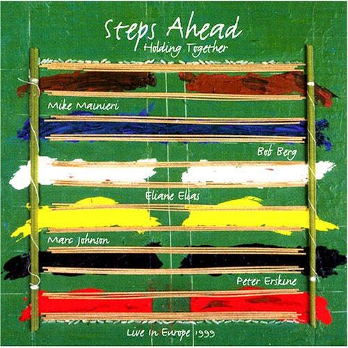 STEPS AHEAD  - HOLDING TOGETHER