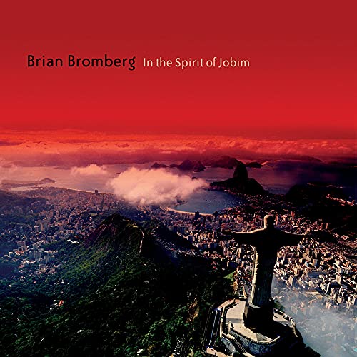 BROMBERG, BRIAN - IN THE SPIRIT OF JOBIM (CD)
