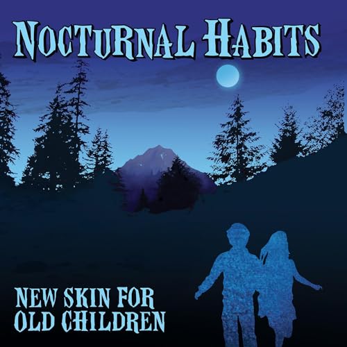 NOCTURNAL HABITS - NEW SKIN FOR OLD CHILDREN (CD)