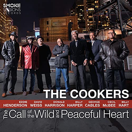 THE COOKERS - THE CALL OF THE WILD AND PEACEFUL HEART (CD)