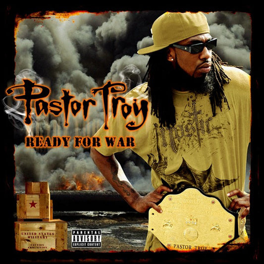 PASTOR TROY  - READY FOR WAR