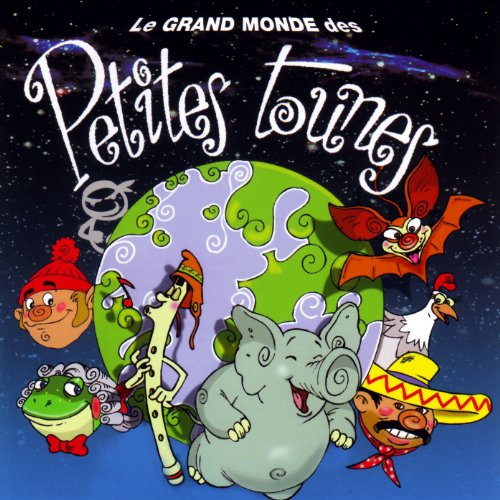 LES PETITES TOUNES - LE GRAND MONDE DES PETITES TOUNES (CD)
