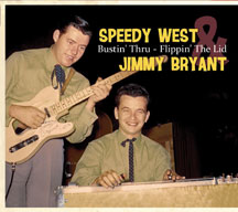 SPEEDY & JIMMY BYRANT WEST - BUSTIN' THRU-FLIPPIN' THE LID [CD]