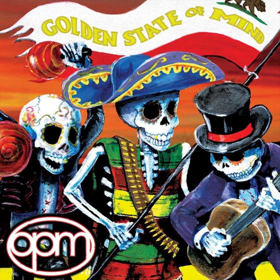 OPM  - GOLDEN STATE OF MIND