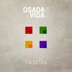 OSADA VIDA  - PARTICLES