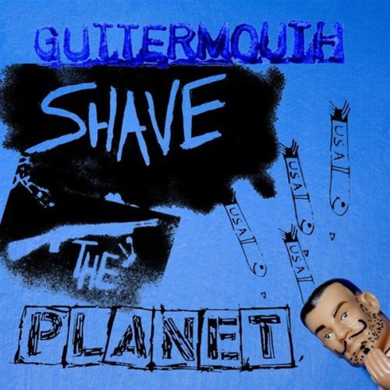 GUTTERMOUTH  - SHAVE THE PLANET