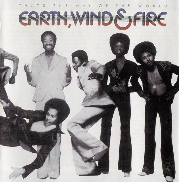 EARTH, WIND & FIRE  - THAT'S THE WAY OF THE WORLD (REMASTERED)