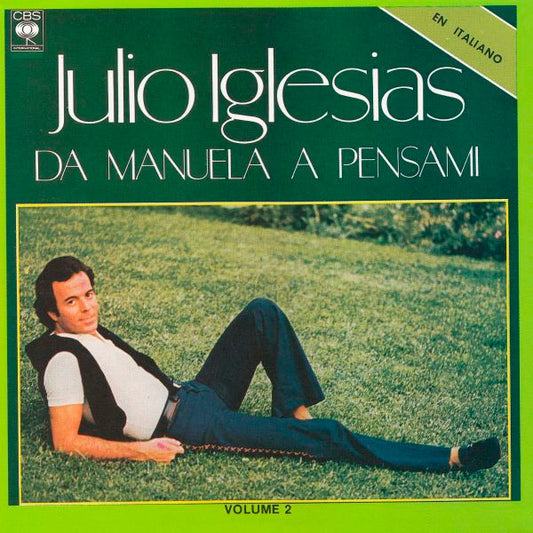 IGLESIAS, JULIO  - DA MANUELA A PENSAMI, VOL. 2 (ITALIAN)