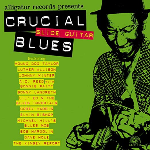 VARIOUS  - CRUCIAL SLIDE GUITAR BLUES