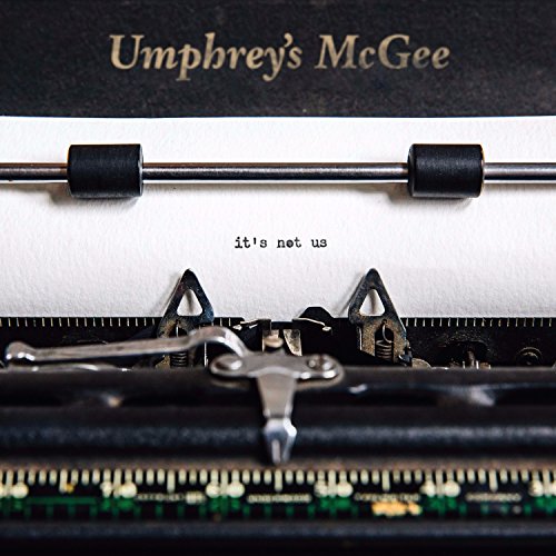 UMPHREY'S MCGEE - IT'S NOT US (VINYL)