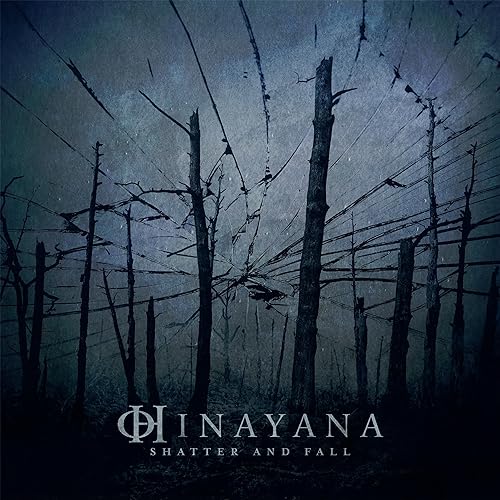 HINAYANA - SHATTER AND FALL (VINYL)