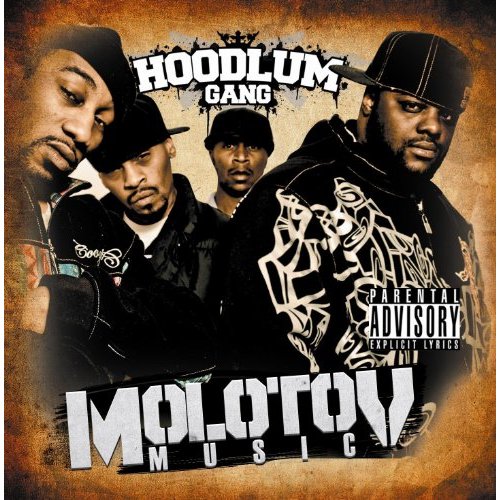 HOODLUM GANG  - MOLOTOV MUSIC