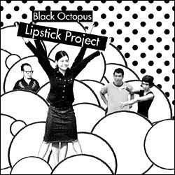 BLACK OCTOPUS LIPSTICK PROJECT  - FOAM PARTY
