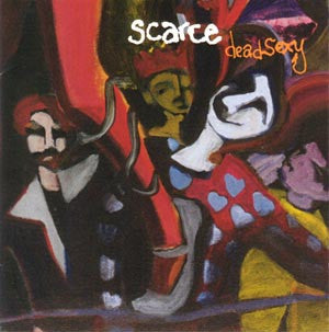 SCARCE  - DEADSEXY