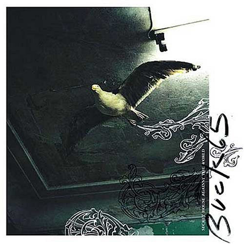 BUCK 65 - SECRET HOUSE AGAINST THE WORLD