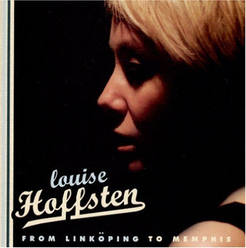 HOFFSTEN, LOUISE  - FROM LINKOPING TO MEMPHIS