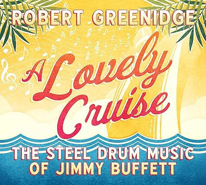GREENIDGE, ROBERT  - A LOVELY CRUISE
