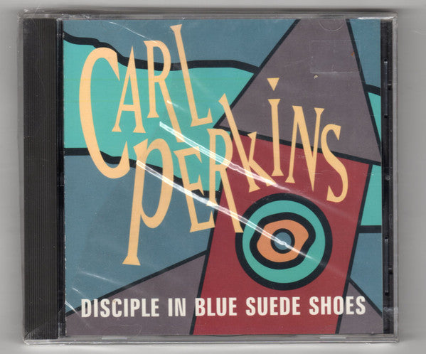 PERKINS, CARL  - DISCIPLE IN BLUE SUEDE SHOES