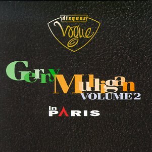MULLIGAN, GERRY - IN PARIS