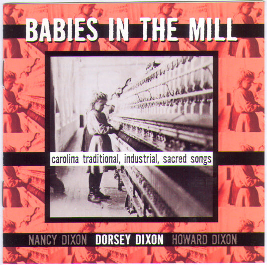 DIXON, DORSEY  - BABIES IN THE MILL