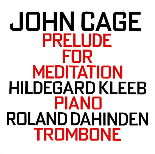 CAGE, JOHN  - PRELUDE FOR MEDITATION