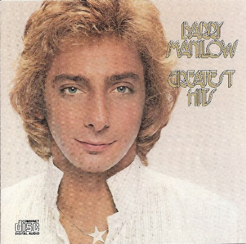 BARRY MANILOW - GREATEST HITS