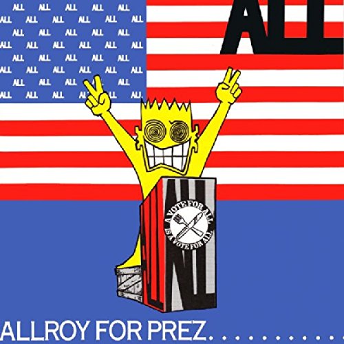 ALL - ALLROY FOR PREZ (CD)