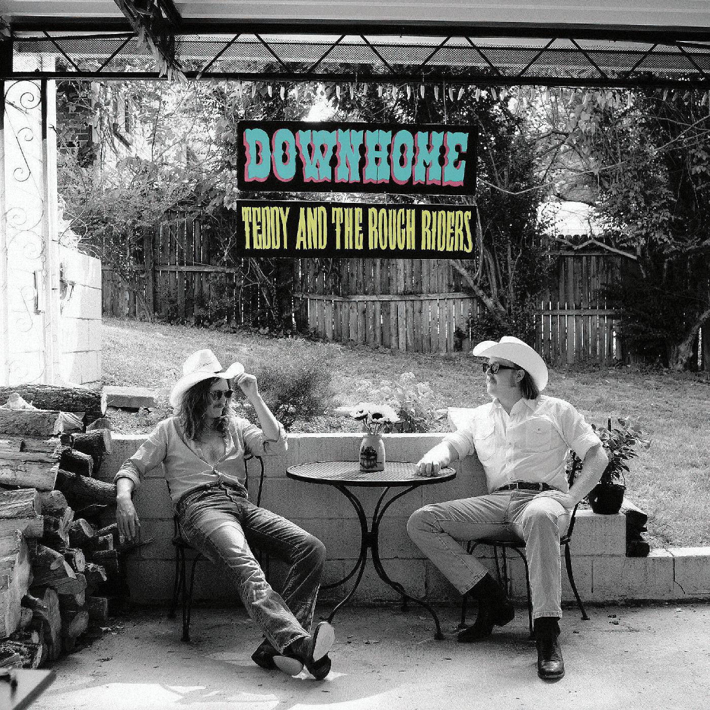 TEDDY AND THE ROUGH RIDERS - DOWN HOME