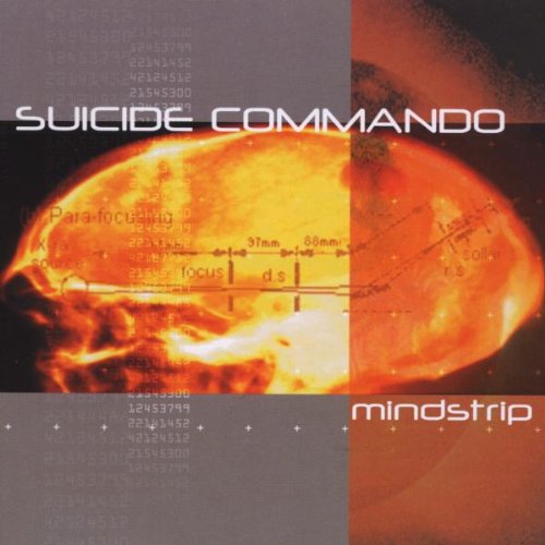 SUICIDE COMMANDO  - MIND STRIP