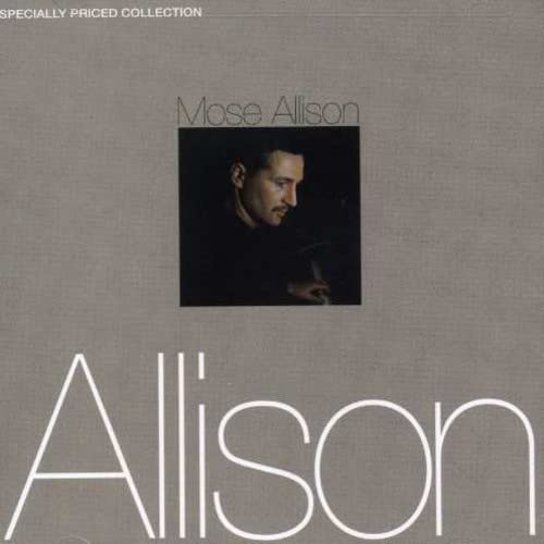 ALLISON, MOSE  - ST (REMASTERED)