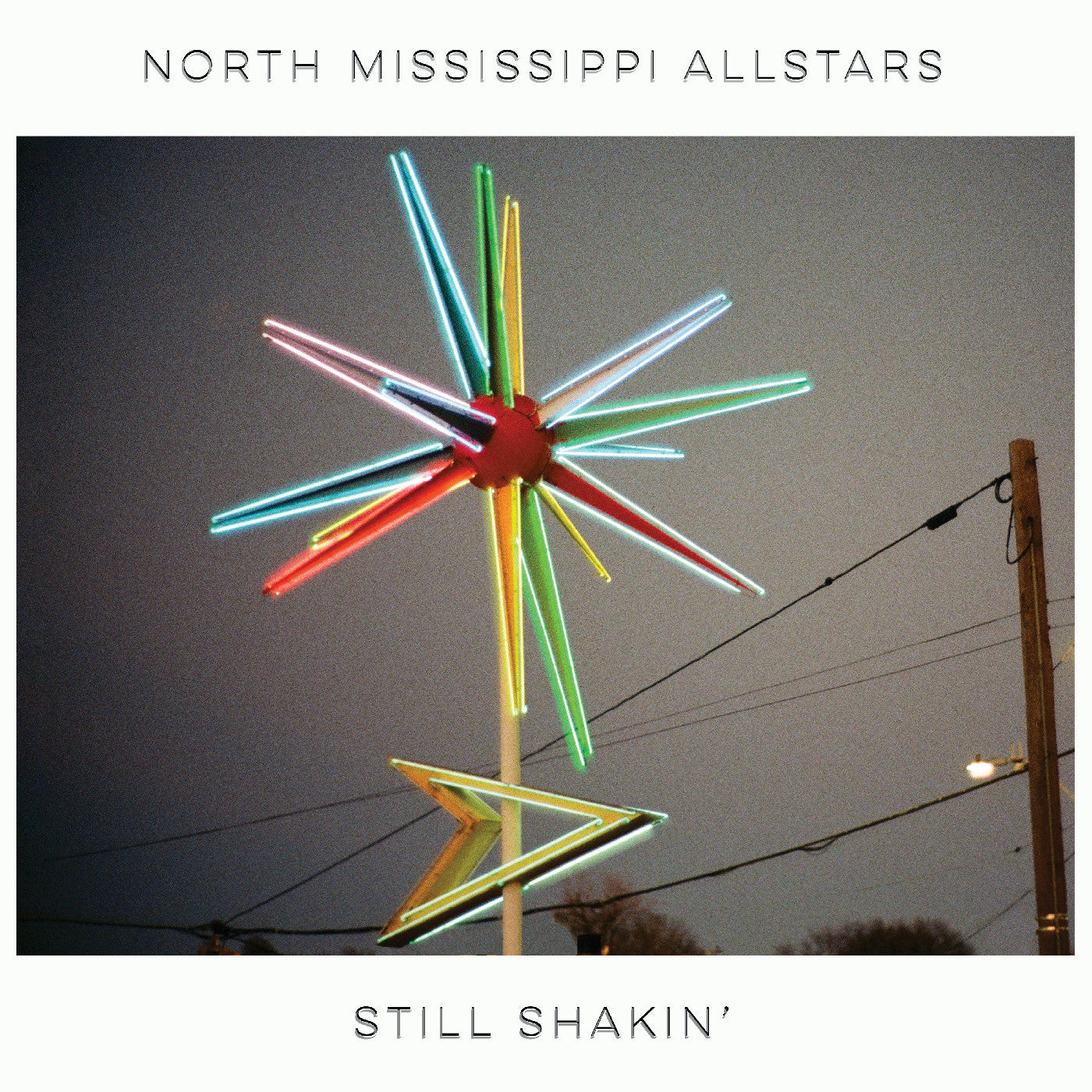 NORTH MISSISSIPPI ALLSTARS - STILL SHAKIN' (INDIE EXCLUSIVE)