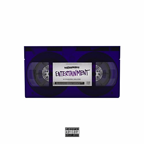 WATERPARKS - ENTERTAINMENT (VINYL)