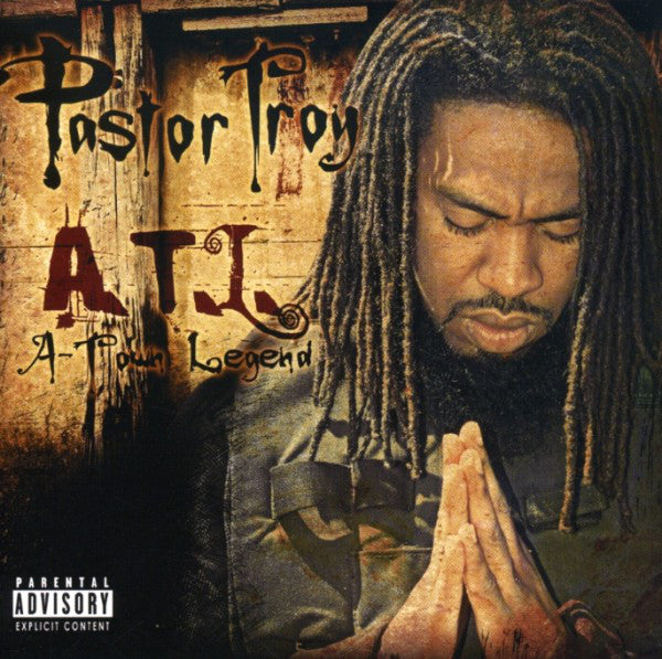 PASTOR TROY  - A.T.L.