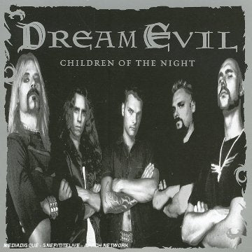DREAM EVIL  - CHILDREN OF THE NIGHT