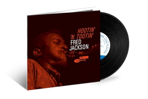 FRED JACKSON - HOOTIN' N' TOOTIN' (BLUE NOTE TONE POET EDITION) (VINYL)