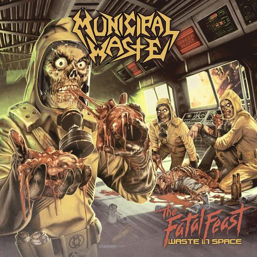 MUNICIPAL WASTE  - FATAL FEAST (DLX ED)