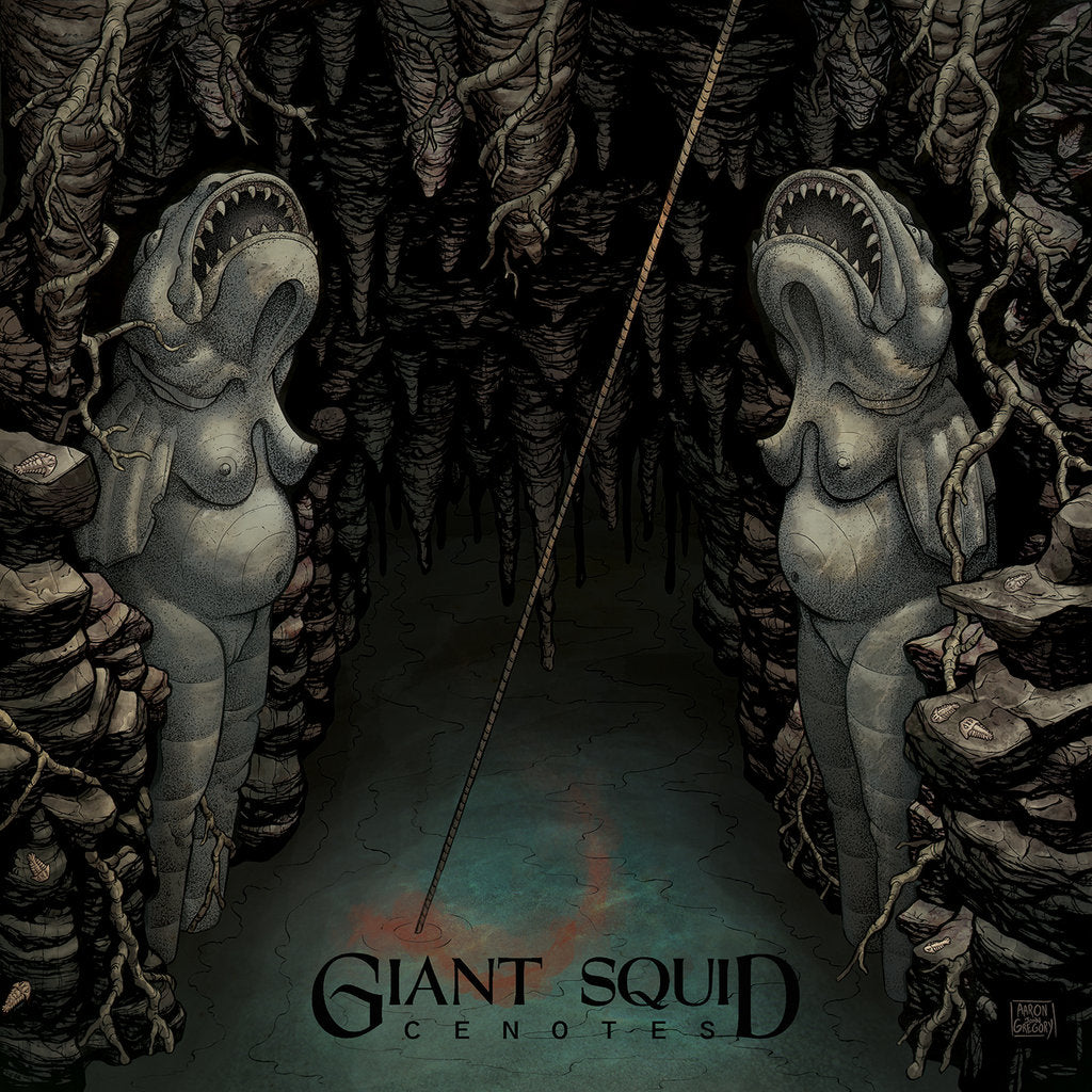 GIANT SQUID  - CENOTES