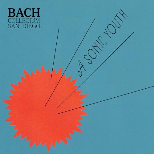 BACH COLLEGIUM SAN DIEGO - A SONIC YOUTH (CD)