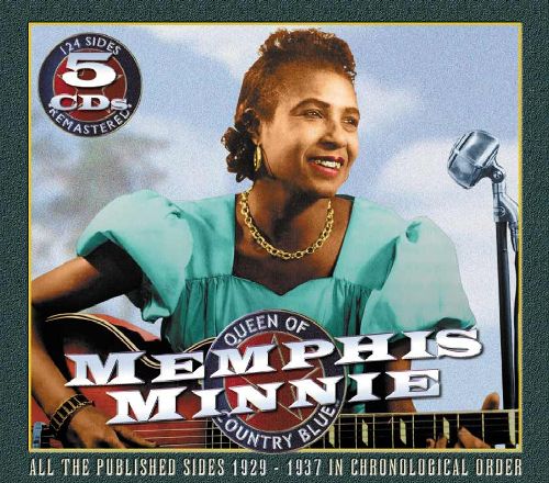 MEMPHIS MINNIE  - QUEEN OF COUNTRY BLUES 1929-1937