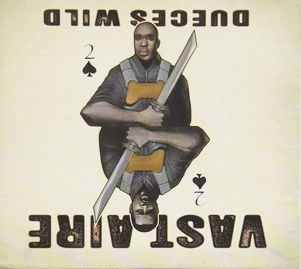 VAST AIRE  - DEUCES WILD