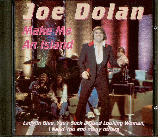 DOLAN, JOE  - MAKE ME AN ISLAND