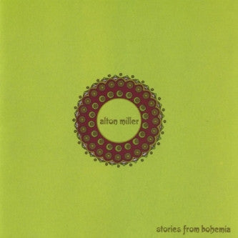 MILLER, ALTON  - STORIES FROM BOHEMIA