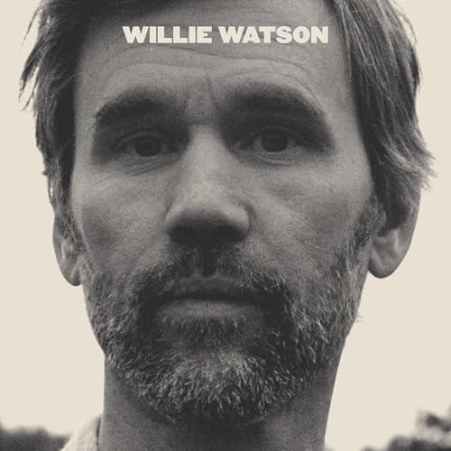 WILLIE WATSON - WILLIE WATSON (VINYL)