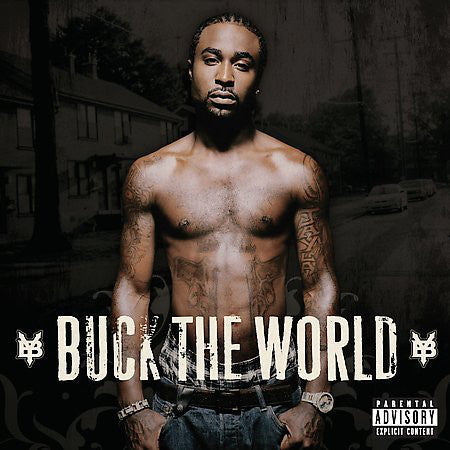YOUNG BUCK  - BUCK THE WORLD (CLEAN)